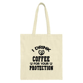 Coffee Lover Tote Bag, Drink Coffee for Your Protection, Funny Gift Idea, Coffee Addict, Reusable Grocery Bag, Book Bag, Shoulder Bag - Tawshia